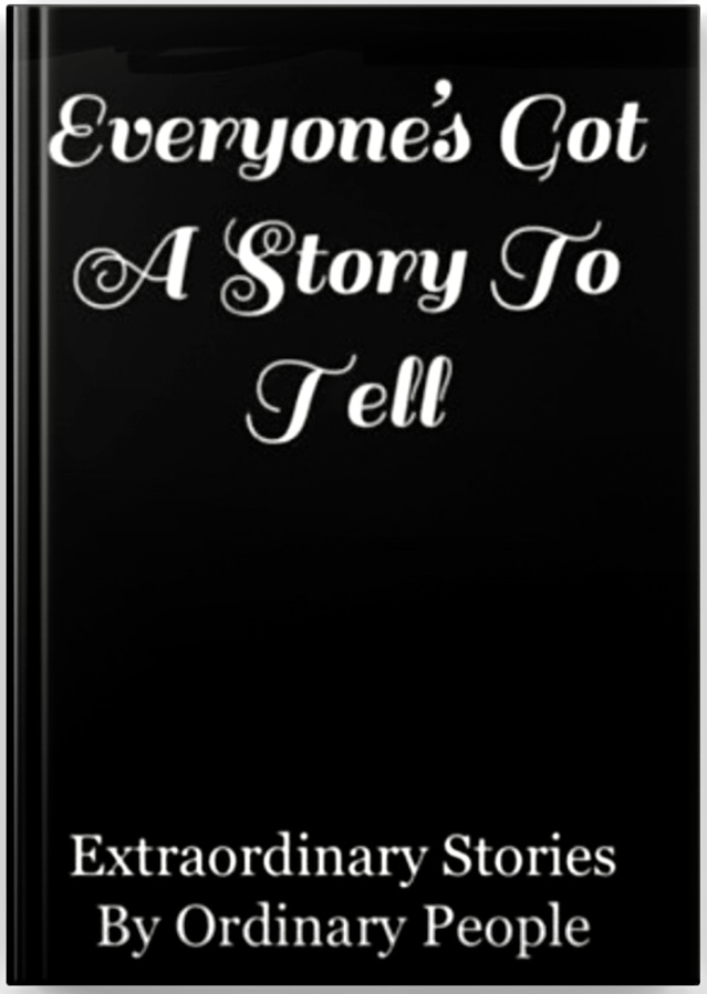 Everyone's Got A Story To Tell